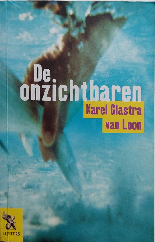 De onzichtbaren Karel Glastra van Loon, Karel Glastra van Loon 9789001559762 Boeken