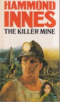 The Killer Mine