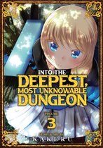 Into the Deepest, Most Unknowable Dungeon 3 - Into the Deepest, Most Unknowable Dungeon Vol. 3