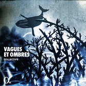 Collectif9 - Vagues Et Ombres (CD)