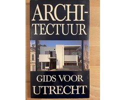 Architectuurgids Utrecht