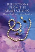 Reflections from the Glass Ceiling