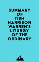 Summary of Tish Harrison Warren's Liturgy of the Ordinary