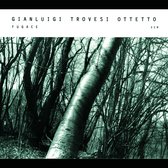Gianluigi Trovesi Ottetto - Fugace (CD)