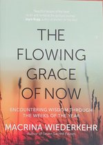 The Flowing Grace of Now