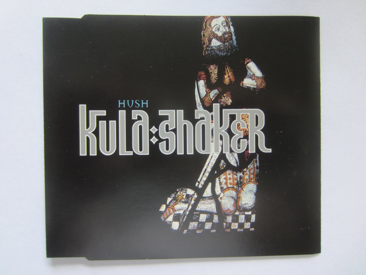Hush- Kula Shaker
