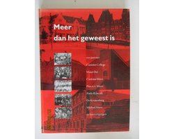 Meer dan het geweest is