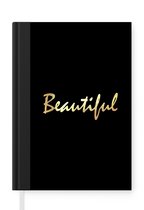 Notitieboek - Schrijfboek - Quote - Beauty - Zwart - Goud - Notitieboekje klein - A5 formaat - Schrijfblok