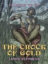 Classics To Go - The Crock of Gold