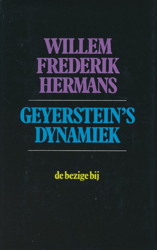 Cover van het boek 'Geyerstein's dynamiek' van Willem Frederik Hermans
