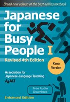 Japanese for Busy People Series 1 - Japanese for Busy People Book 1: Kana (Enhanced with Audio)