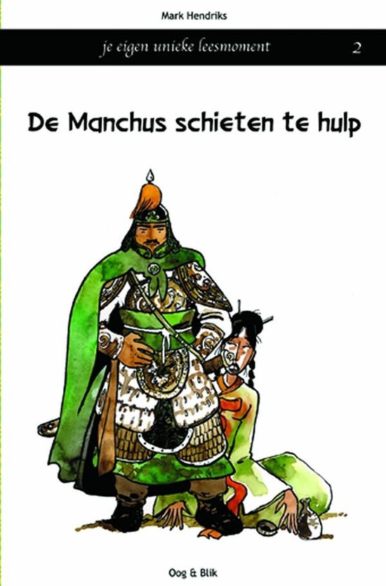 9789054921783 - De Manchus schieten te hulp