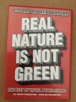Real Nature is not Green
