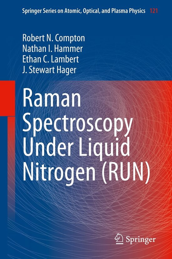 Raman Spectroscopy Under Liquid Nitrogen (RUN) (ebook), Robert N