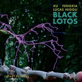 Xu Fengxia & Lucas Niggli - Black Lotos (CD)