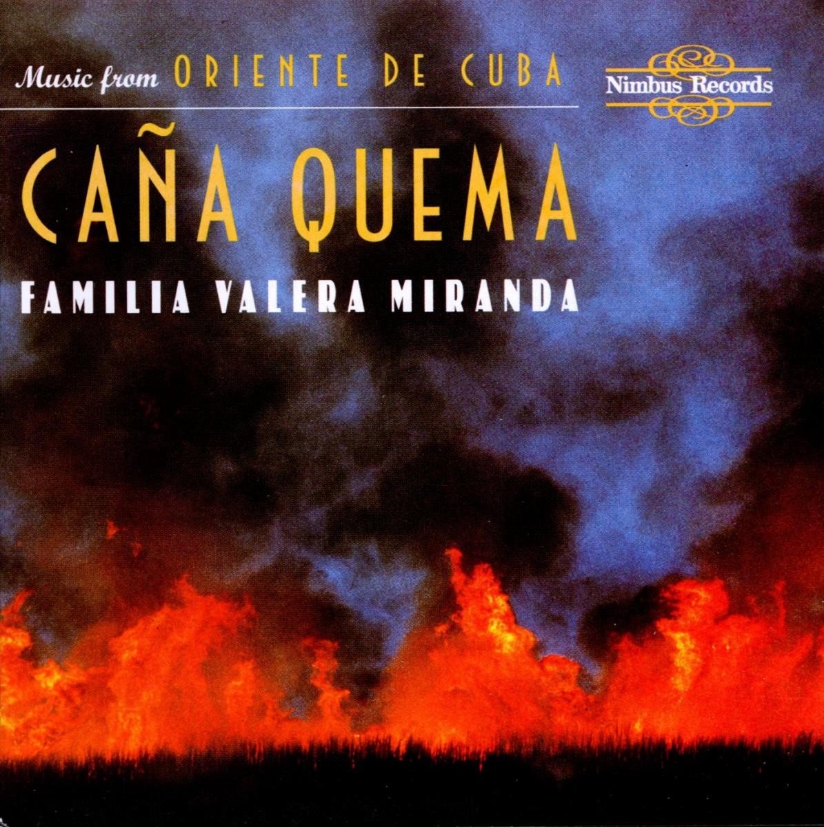 Familia Valera Miranda - Cana Quema (CD)