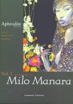 Aphrodite 1e boek – Milo Manara Vol. 1 (HC) [Erotiek 18+] {stripboek, stripboeken nederlands. stripboeken volwassenen, strip, strips}