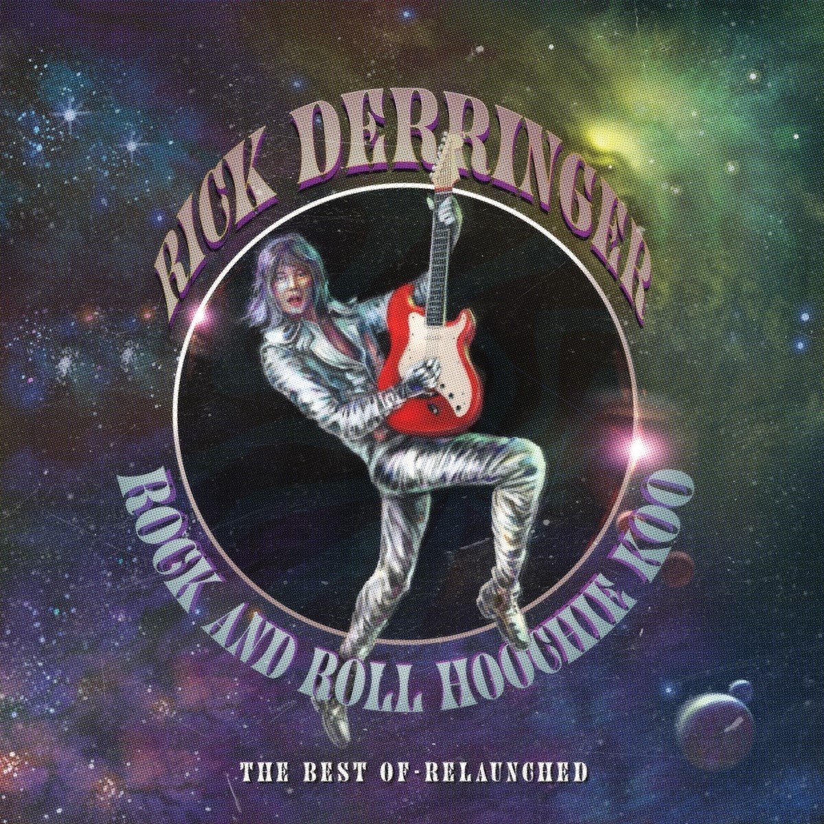 Rick Derringer - Rock And Roll Hoochie Koo- Best Of Relaunched (CD)