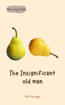 The Insignificant Old Man