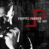Pouppee Fabrikk - The Dirt (LP)