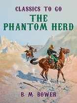 Classics To Go - The Phantom Herd