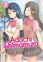 Adachi and Shimamura (Light Novel)- Adachi and Shimamura (Light Novel) Vol. 7