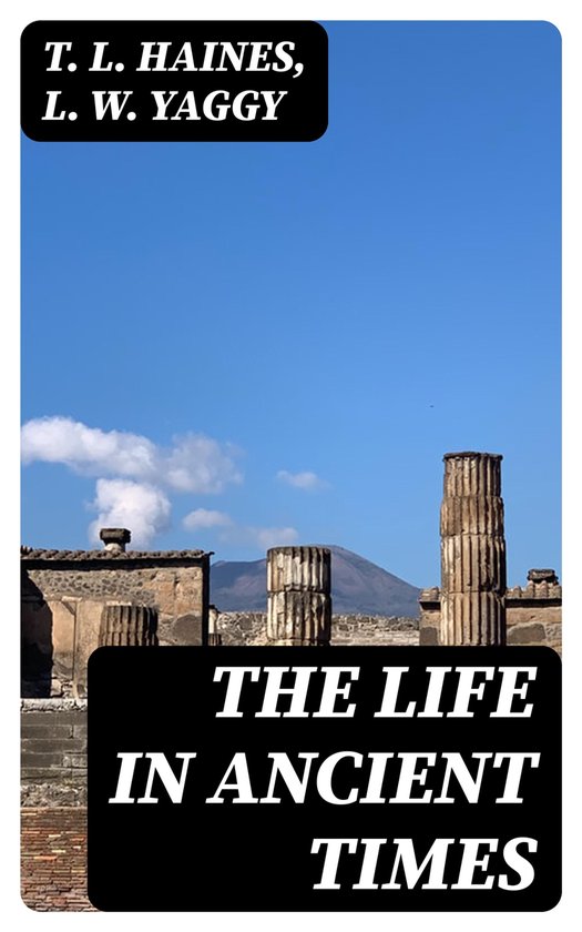 The Life in Ancient Times - cover