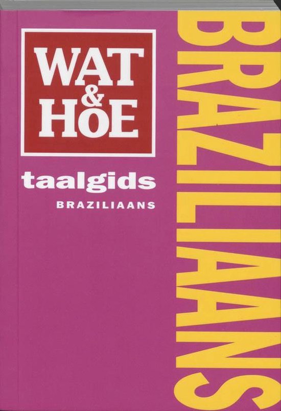 Wat En Hoe Braziliaans Taalgids - cover