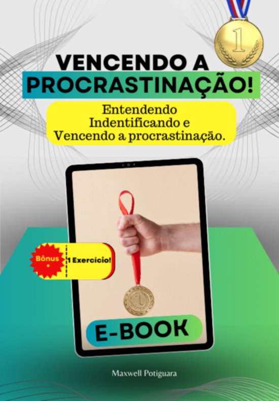 Vencendo A Procrastinação! - cover