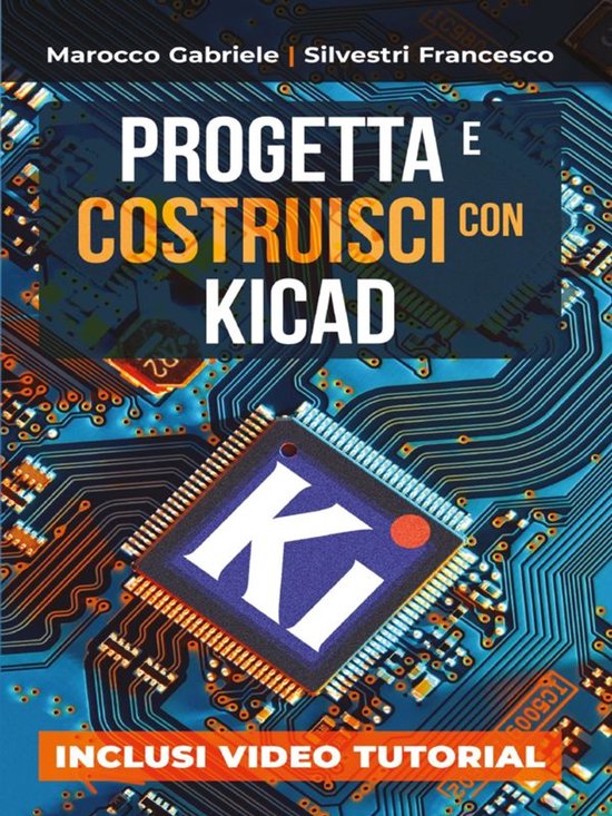 Progetta e Costruisci con KiCad - cover