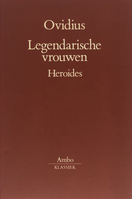 Legendarische vrouwen [Heroides]