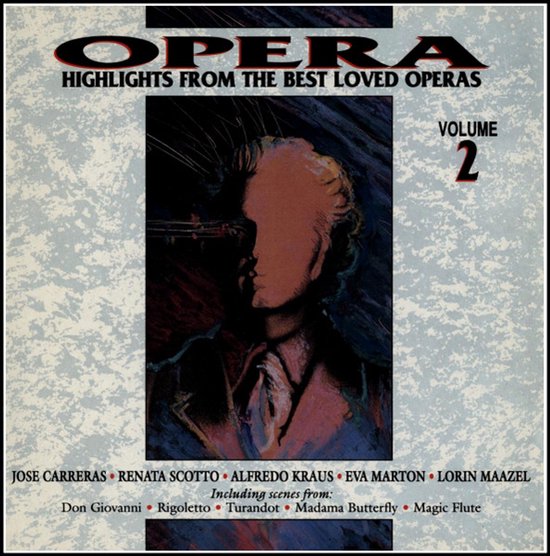 Albumhoes met de titel 'OPERA HIGHLIGHTS FROM THE BEST LOVED OPERAS VOLUME 2'. Een schilderij van een operazanger met dramatische belichting.
