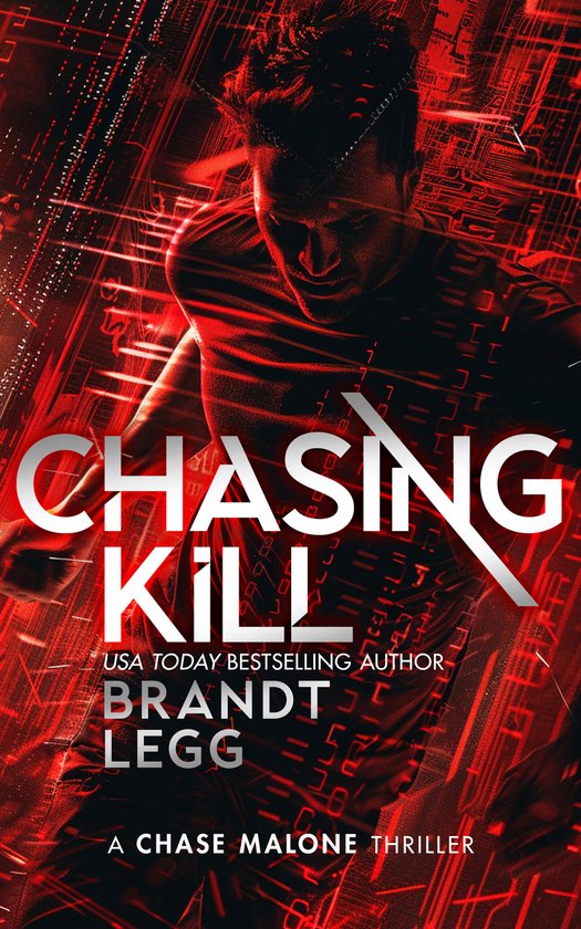 Chase Malone Thriller- Chasing Kill - cover