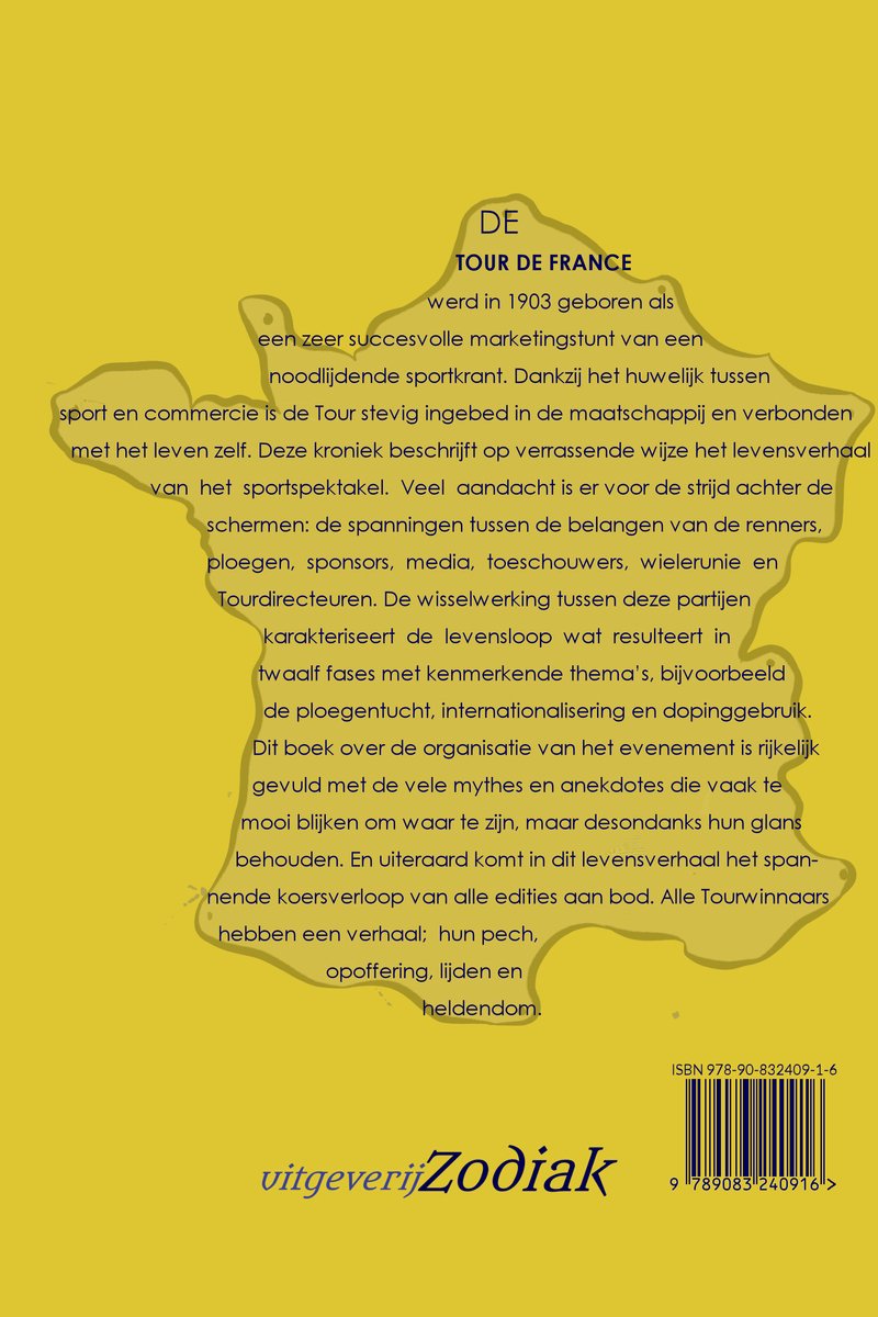 Boekomslag met gele achtergrond en tekst over de Tour de France. In het midden de titel 'DE TOUR DE FRANCE'.