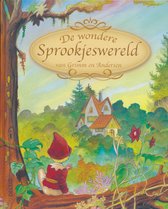 De Wondere Sprookjeswereld van Grimm en Andersen
