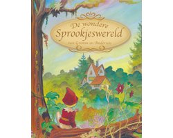 De Wondere Sprookjeswereld van Grimm en Andersen