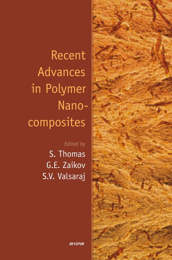 Recent Advances in Polymer Nanocomposites