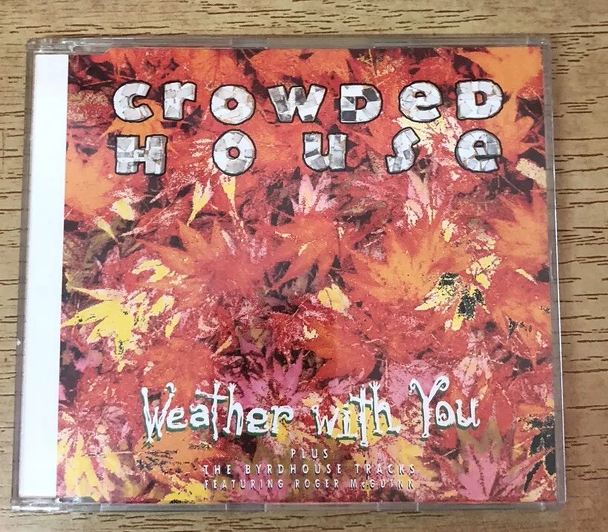 CROWDED HOUSE - Weather With You (CDM)