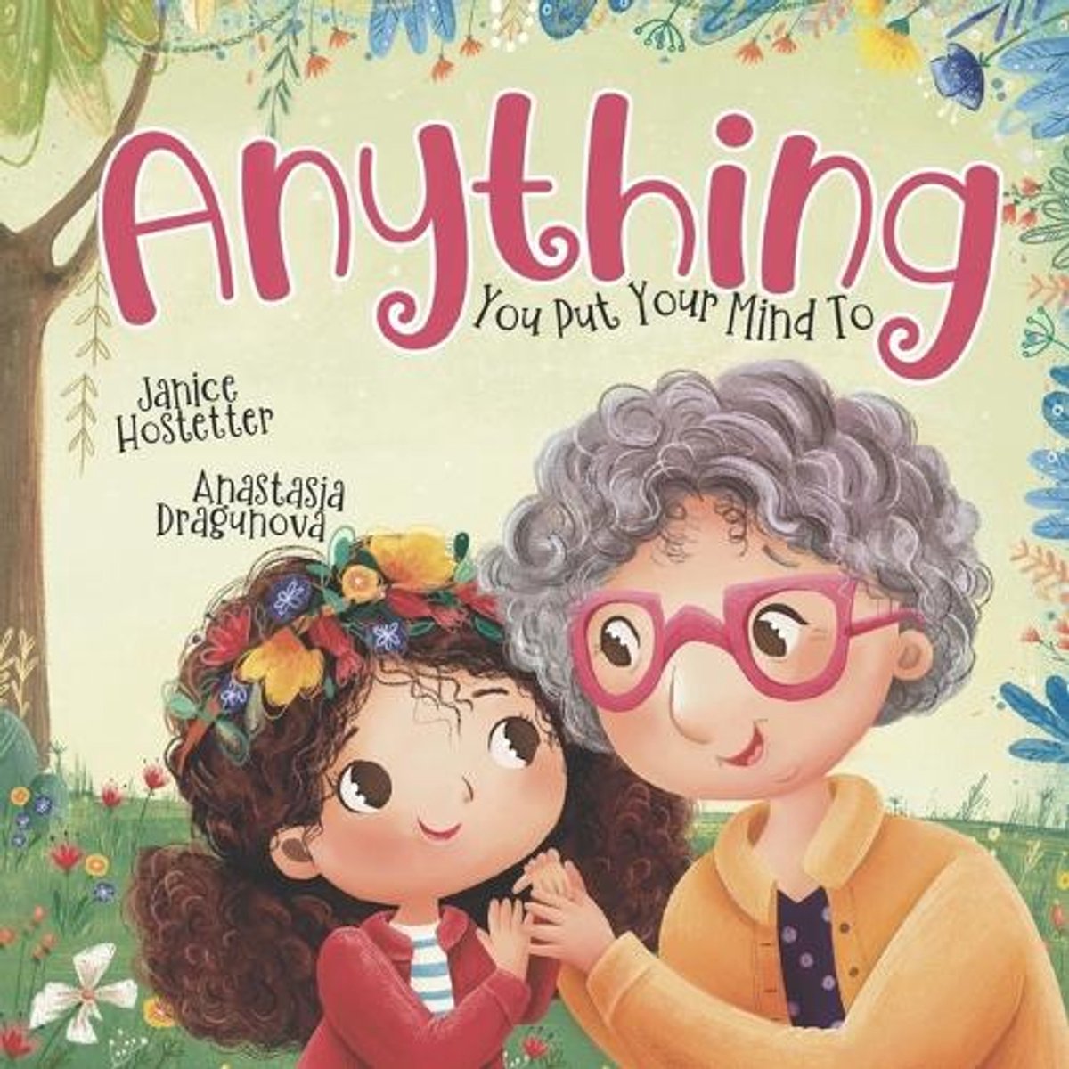 Anything You Put Your Mind To van Anastasia Dragunova