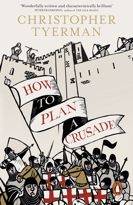 Livre 'How To Plan A Crusade' avec une illustration d'une armée médiévale attaquant un château.