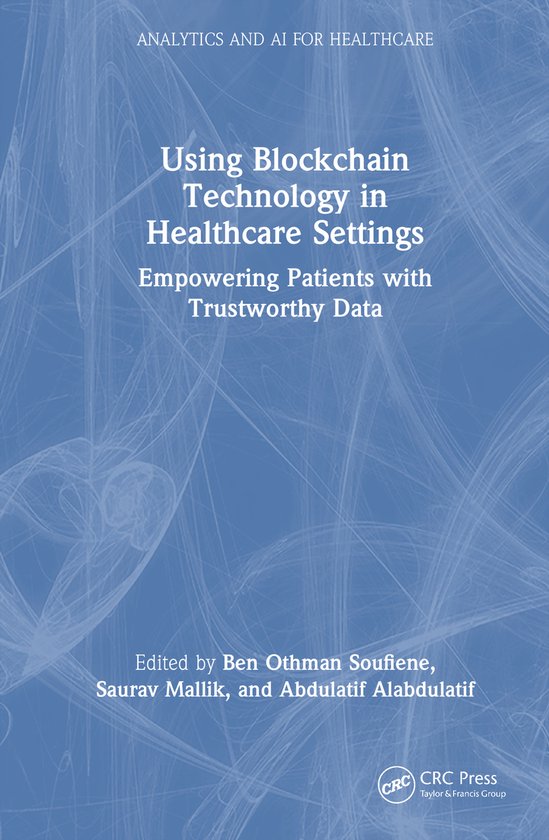 Analytics and AI for Healthcare- Using Blockchain Technology ... - cover