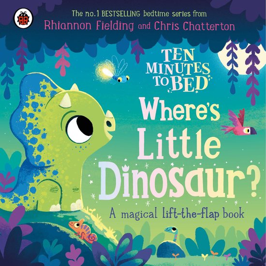 Ten Minutes to Bed- Ten Minutes to Bed: Where's Little Dinos ... - cover