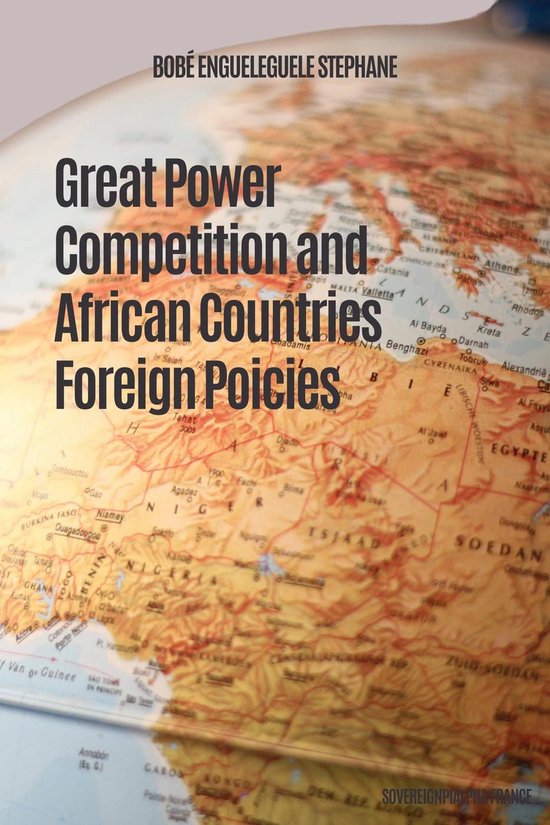 Great Power Competition and African Countries Foreign Polici ... - cover
