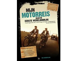 Mijn motorreis naar de Eerste Wereldoorlog
