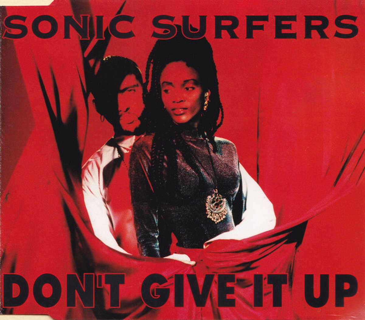 Sonic Surfers – Don't Give It Up - 2 Track Cd Maxi Single