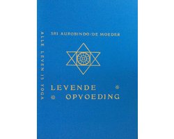Levende opvoeding