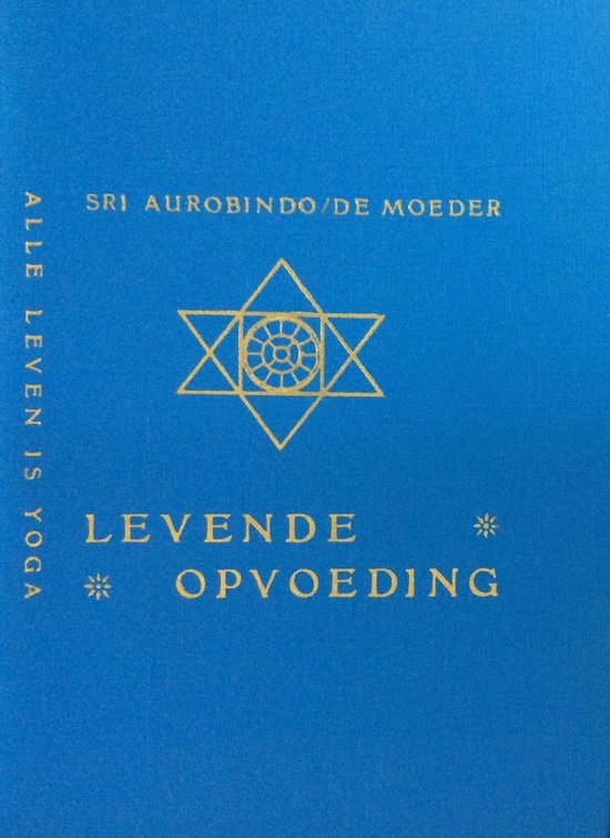 Levende opvoeding