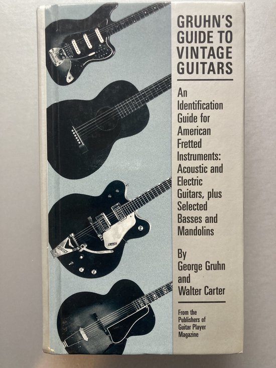Gruhn's Guide to Vintage Guitars : an Id