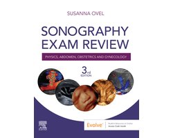 Sonography Exam Review: Physics, Abdomen, Obstetrics and Gynecology E-Book