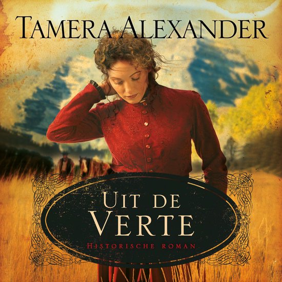 Vrouw in rood, historisch kostuum, met berglandschap op achtergrond. Titel: UIT DE VERTE.
